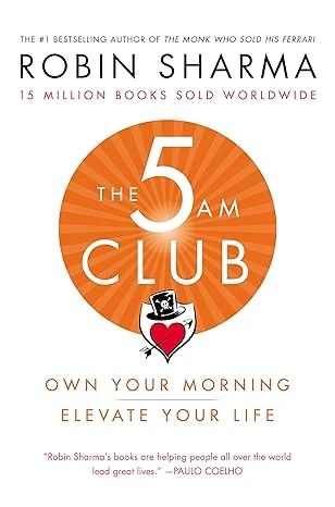 The 5AM Club: Own Your Morning. Elevate Your Life. Kindle Edition